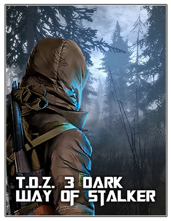 T.D.Z. 3 Dark Way of Stalker [v 1.11] (2023) PC | RePack от Chovka
